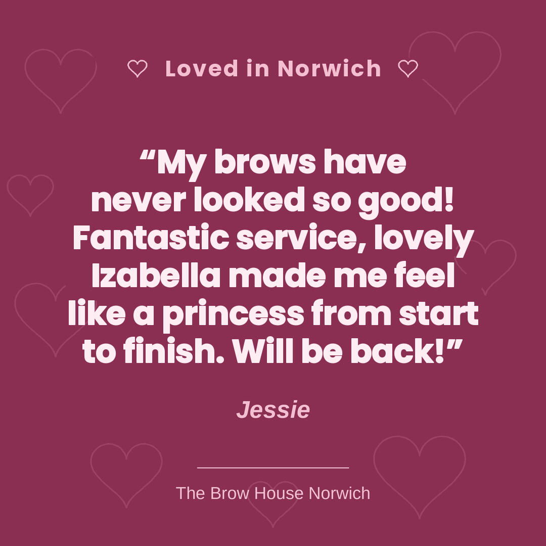 Lash lift and tint client review of The Brow House Norwich from Jessie: my brows have never looked so good